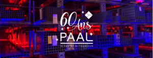 logo 60 ans PAAL sur tubes aciers illuminés