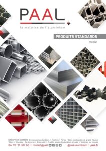 PAAL concepteur gammiste aluminium acier - Catalogue des produits standards - Mise à jour mai 2021